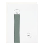 More Than Chocolate Card - Ramona & Ruth