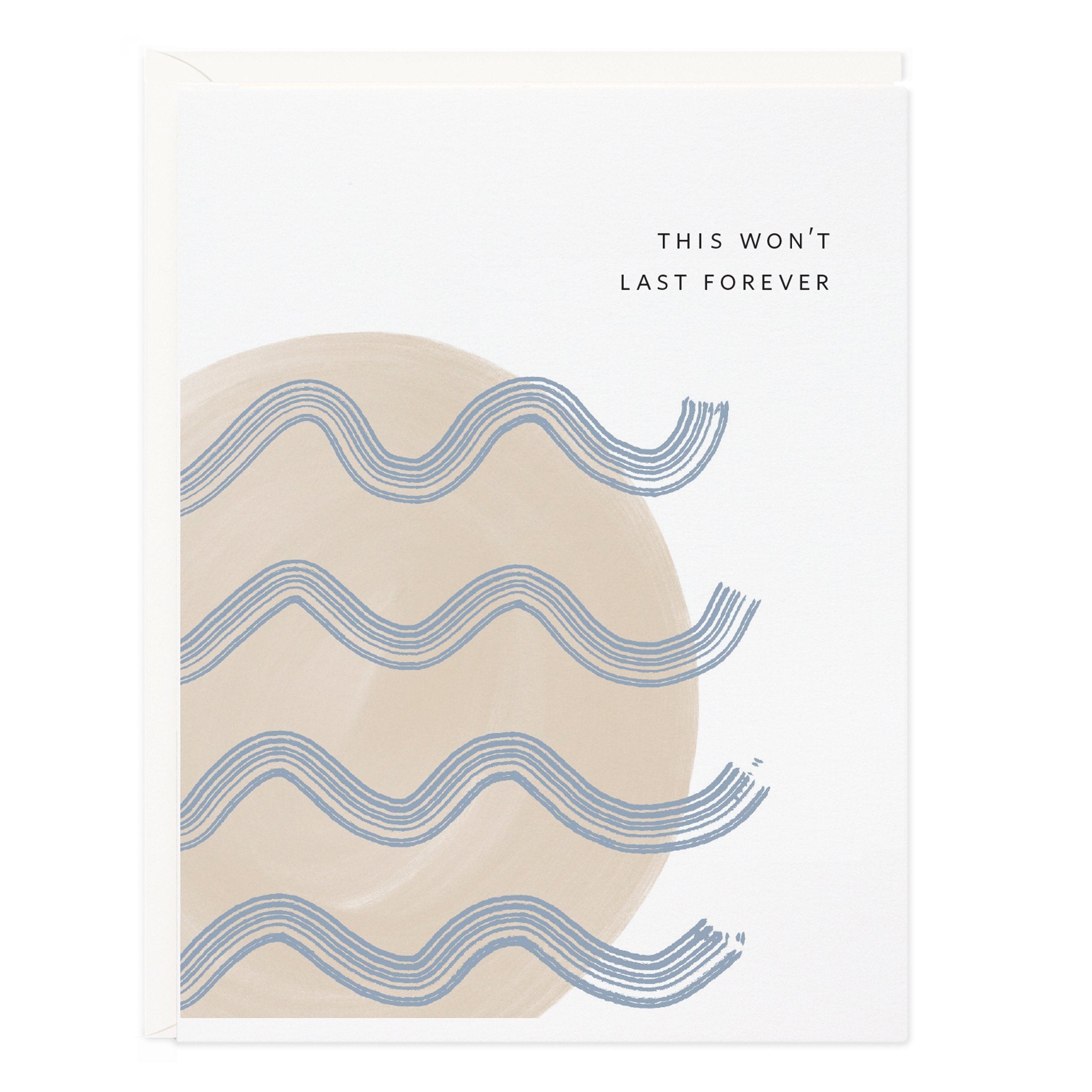 This Won't Last Forever Card - Ramona & Ruth