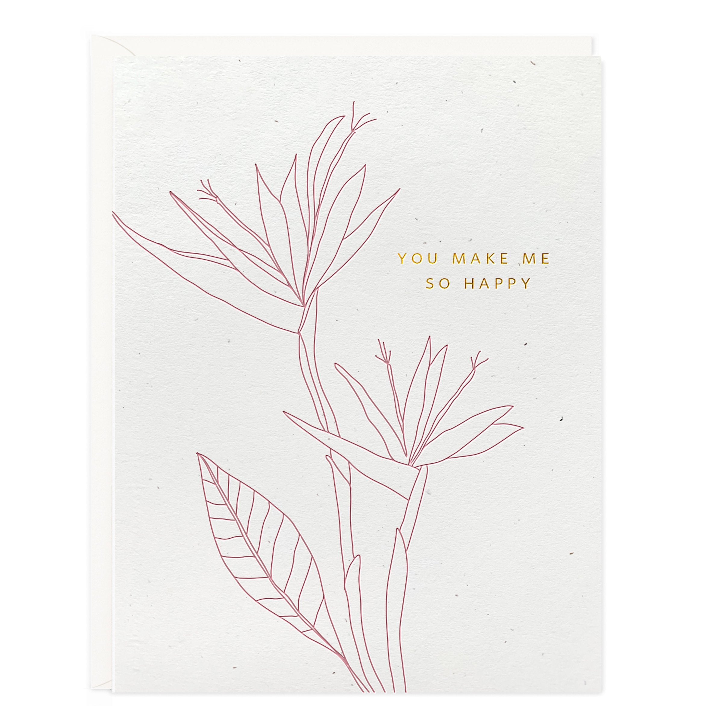 You Make Me So Happy Botanical Card - Ramona & Ruth