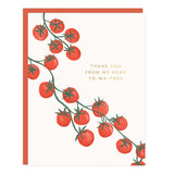 Thanks Tomatoes Greeting Card - Ramona & Ruth 