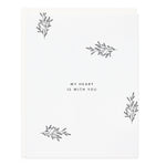 My Heart is With You Card - Ramona & Ruth